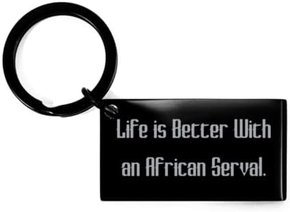 За по-добър живот с африканските сервалом. Ключодържател, Африка Котка-котка сервал, Забавни Подаръци за Африканския